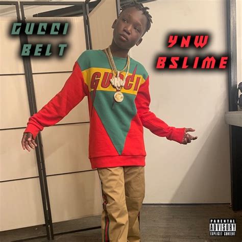 gucci belt by ynw bslime|gucci belt listen online free.